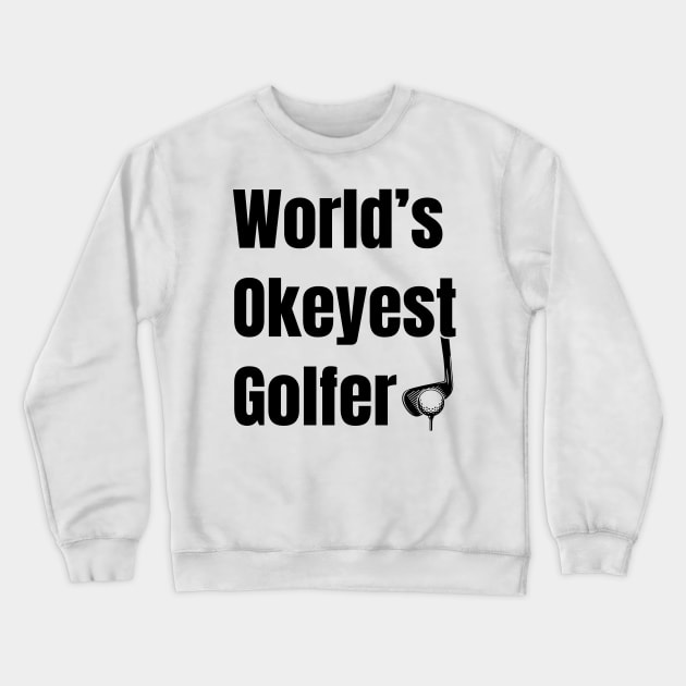 Funny Golfing Crewneck Sweatshirt by animericans